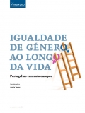 Igualdade de género ao longo da vida: Portugal no contexto europeu